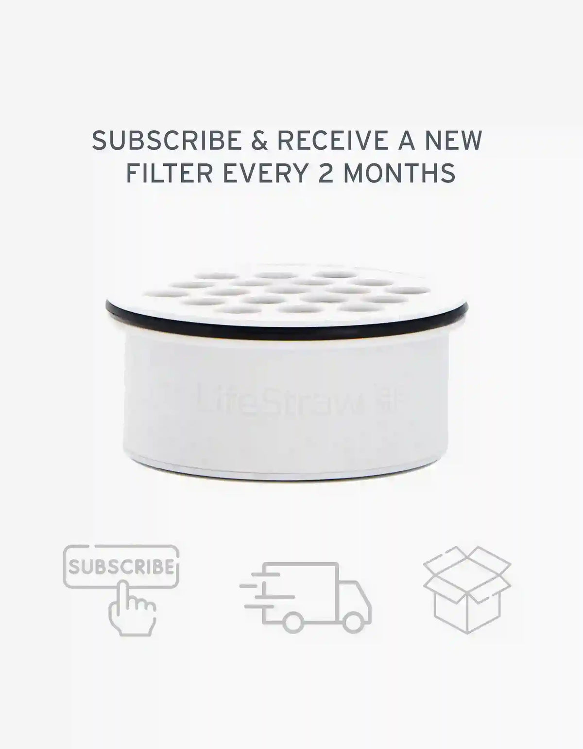 Subscription for LifeStraw Home Replacement Filters